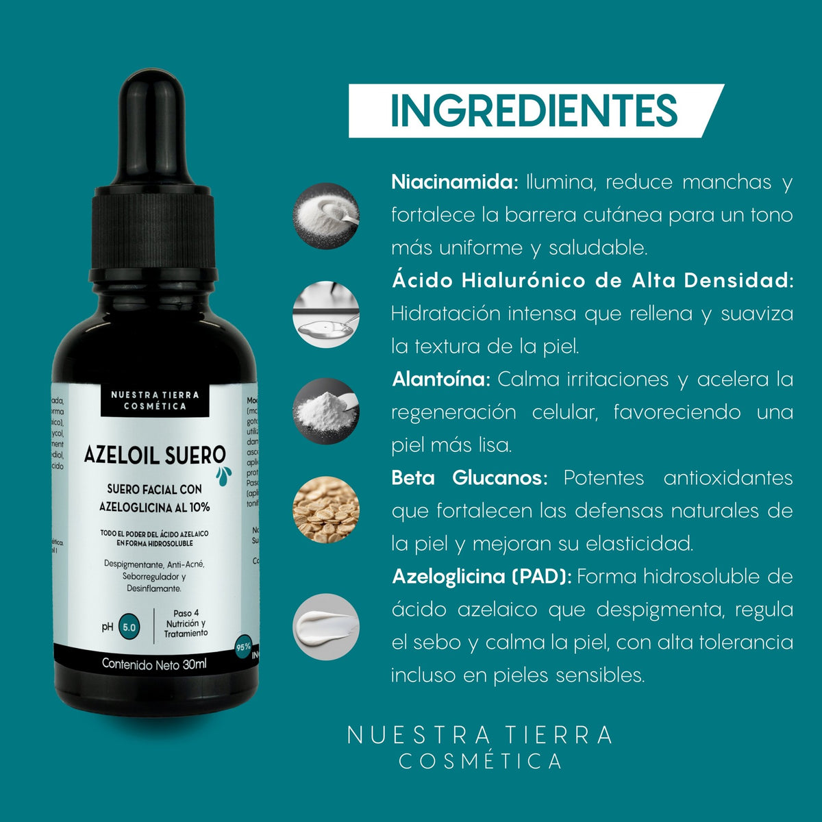 Azeloil Suero Despigmentante con Azelaico hidrosoluble - Nuestra Tierra Cosmética Ancestral