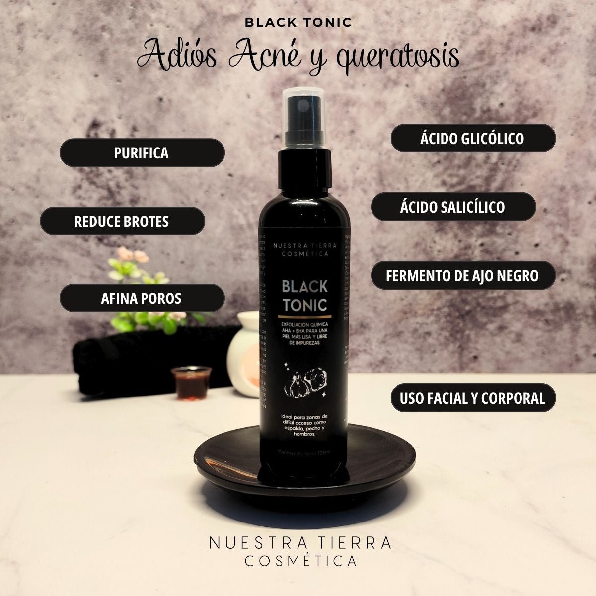 Black Tonic Tónico Anti Imperfecciones con AHA, BHA y Ajo Negro - Nuestra Tierra Cosmética Ancestral