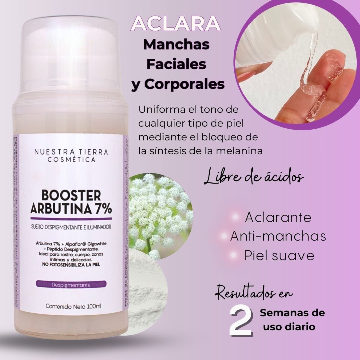Booster Arbutina 7% Aclarante - Nuestra Tierra Cosmética Ancestral
