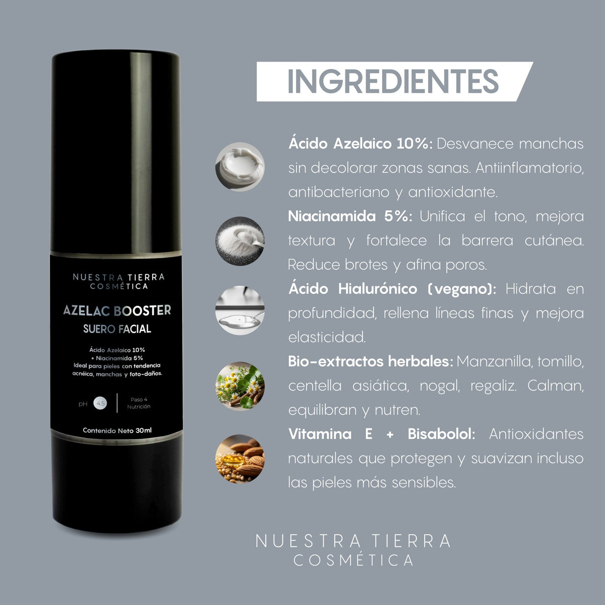 Booster Azelaico 10% + Niacinamina 5% Combate melasma y manchas rebeldes - Nuestra Tierra Cosmética Ancestral