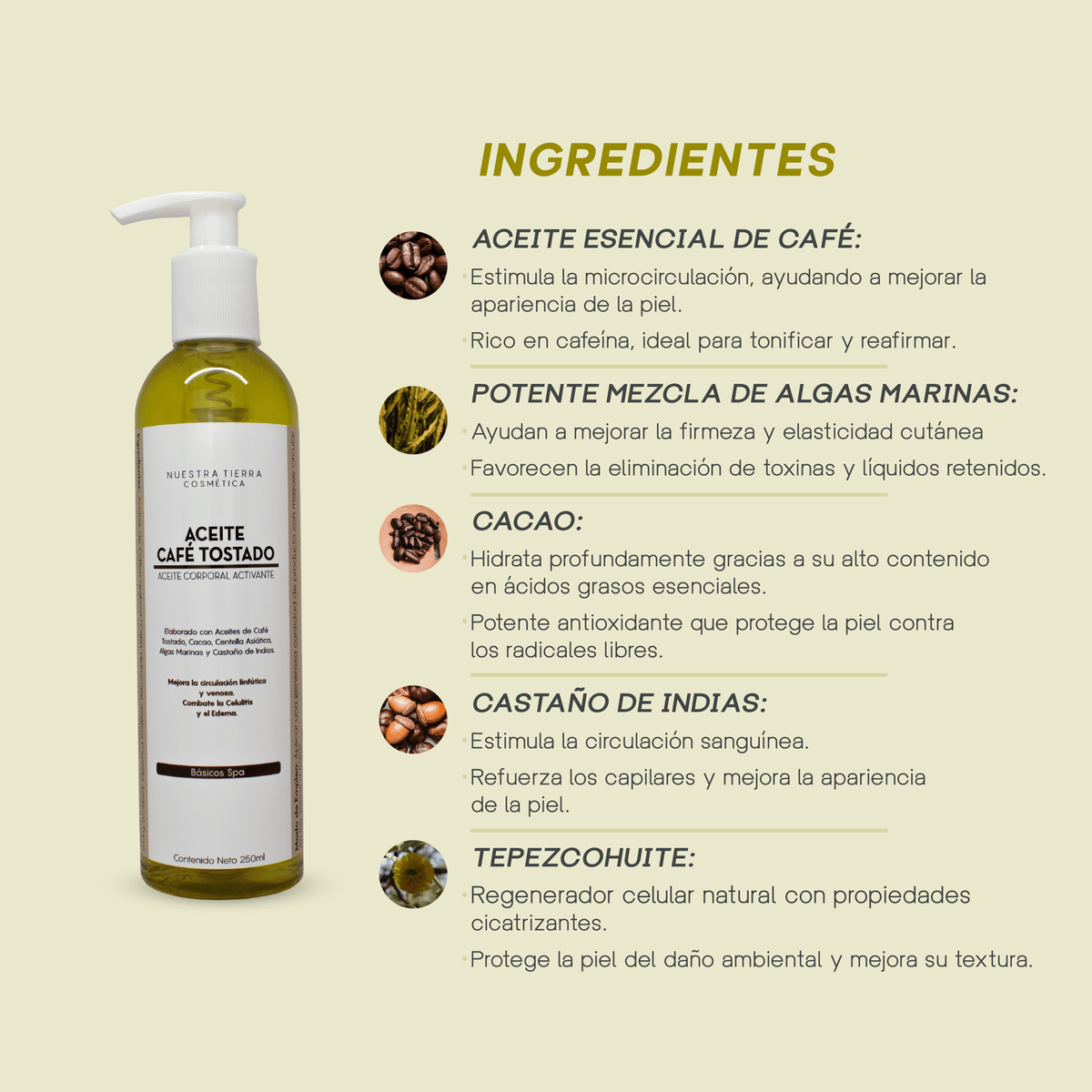 Cafe Tostado Aceite Corporal Drenante ideal para combatir la piel de naranja - Nuestra Tierra Cosmética Ancestral