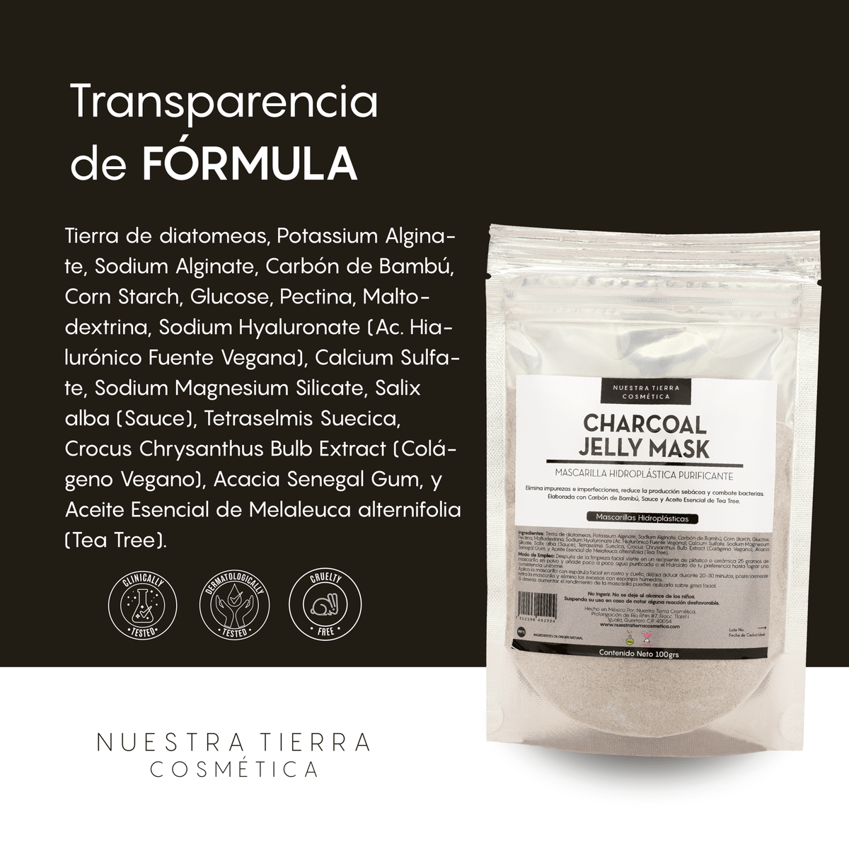 Charcoal Mascarilla Hidro - Plastica Purificante con Carbon Activado, Sauce y Tea Tree - Nuestra Tierra Cosmética Ancestral
