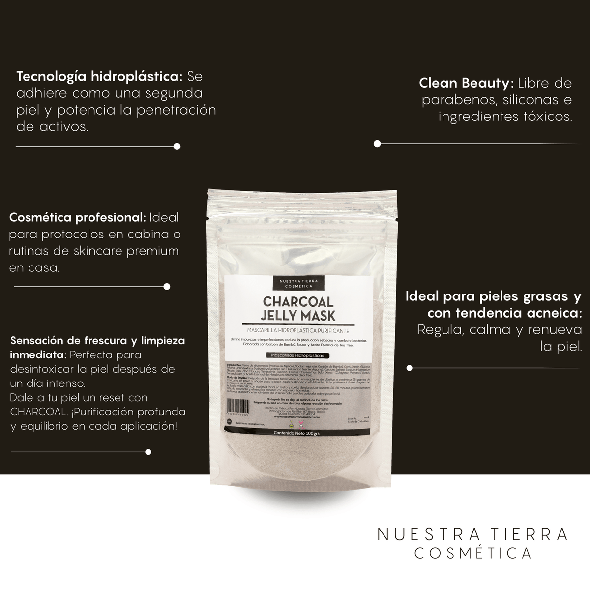 Charcoal Mascarilla Hidro - Plastica Purificante con Carbon Activado, Sauce y Tea Tree - Nuestra Tierra Cosmética Ancestral