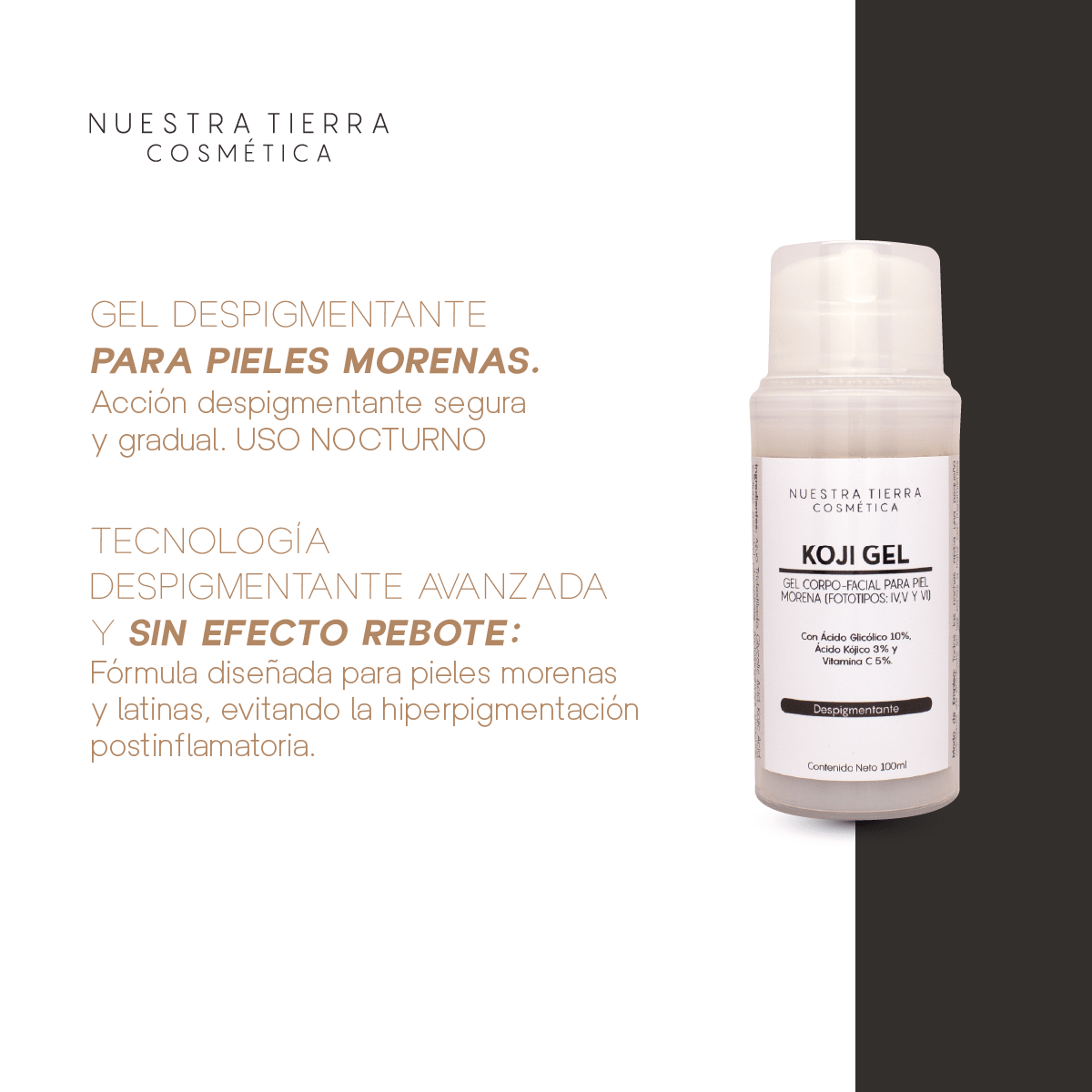 Koji Gel Despigmentante para piel morena con Ac. Glicolico, Kojico y Vit. C - Nuestra Tierra Cosmética Ancestral