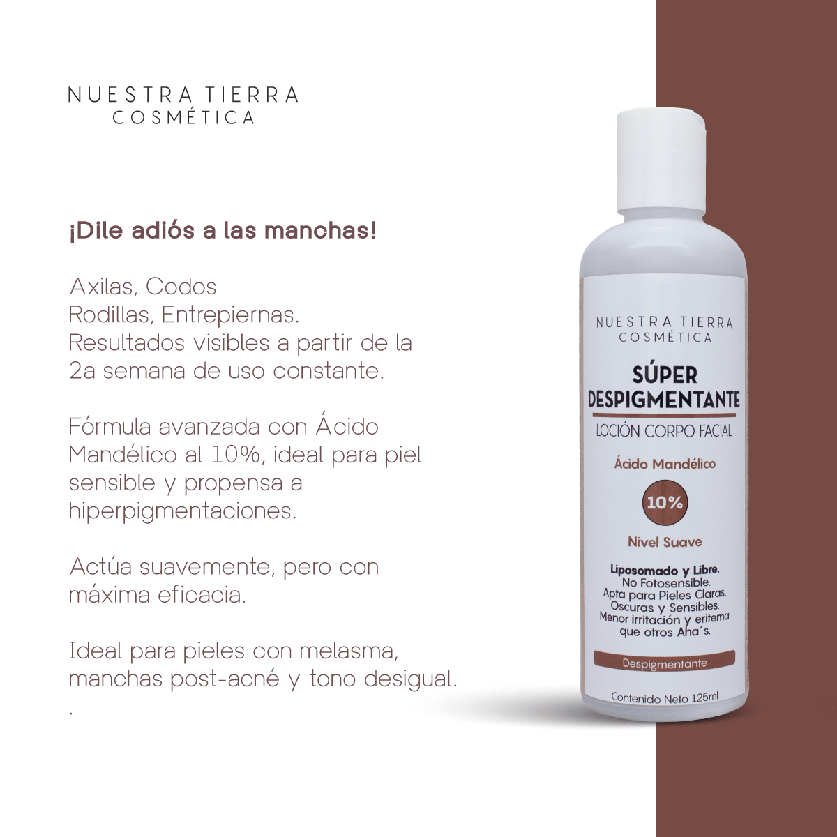 Locion Super Despigmentante Acido Mandelico 10% Aclarante de uso nocturno para rostro y cuerpo - Nuestra Tierra Cosmética Ancestral