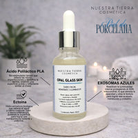 Opal Glass Skin Suero Piel de Porcelana - Nuestra Tierra Cosmética Ancestral