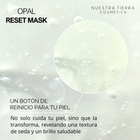 Opal Skin Reset Mask Mascarilla Restauradora en gel - Nuestra Tierra Cosmética Ancestral