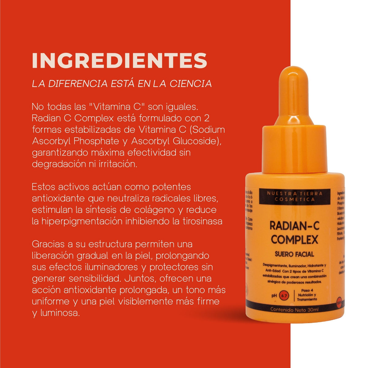 Radian - C Complex Suero Despigmentante e Iluminador - Nuestra Tierra Cosmética Ancestral