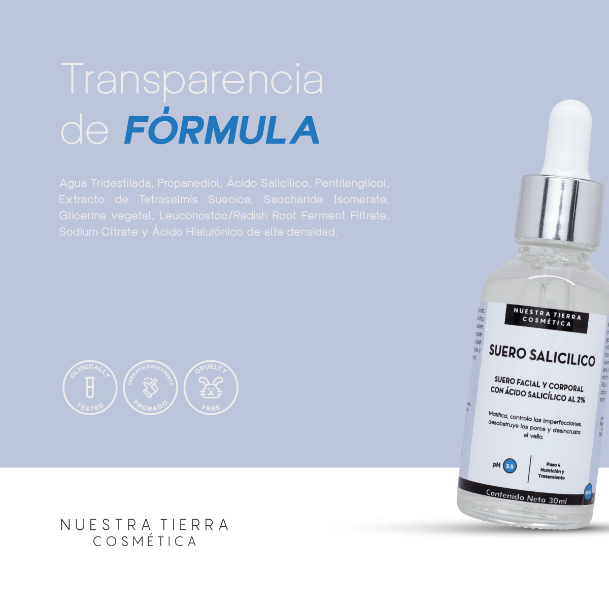 Suero de Acido Salicilico al 2% - Nuestra Tierra Cosmética Ancestral